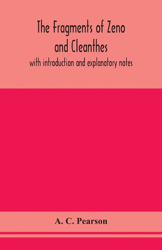 Front cover_The fragments of Zeno and Cleanthes; with introduction and explanatory notes