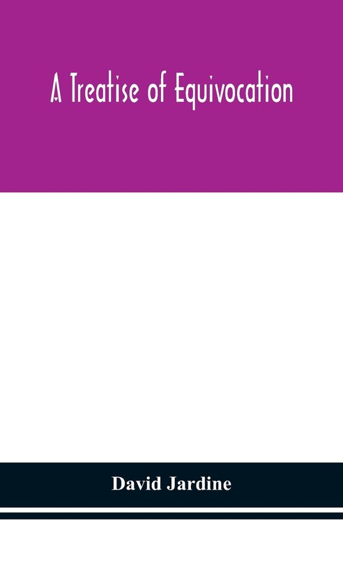 Front cover_A Treatise of Equivocation