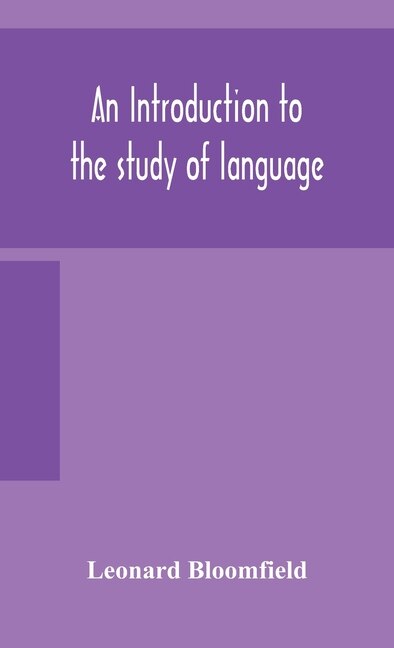 An Introduction To The Study Of Language