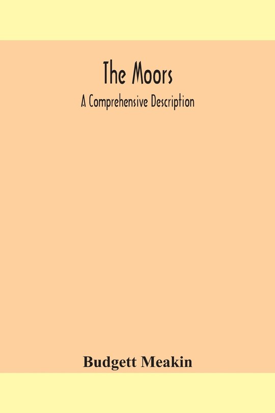 Front cover_The Moors; a comprehensive description