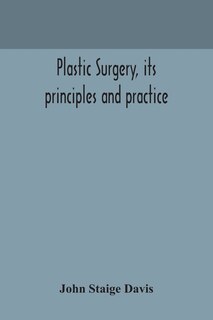 Front cover_Plastic surgery, its principles and practice