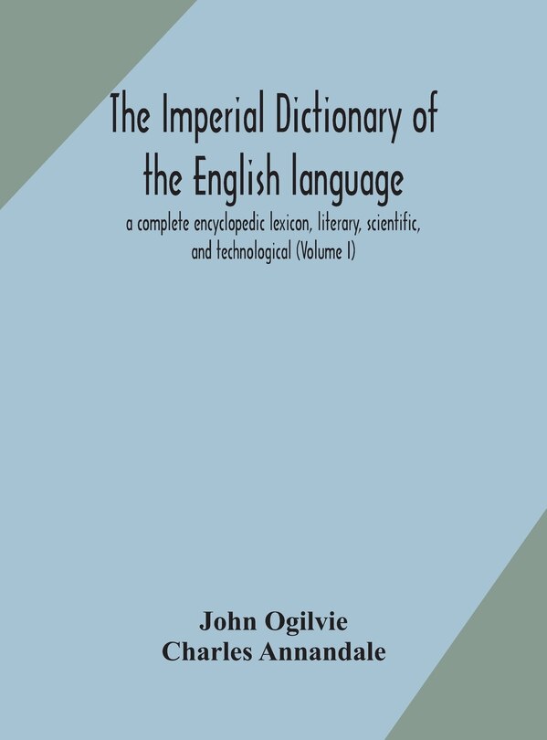 Front cover_The imperial dictionary of the English language