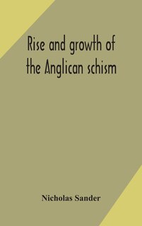 Couverture_Rise and growth of the Anglican schism