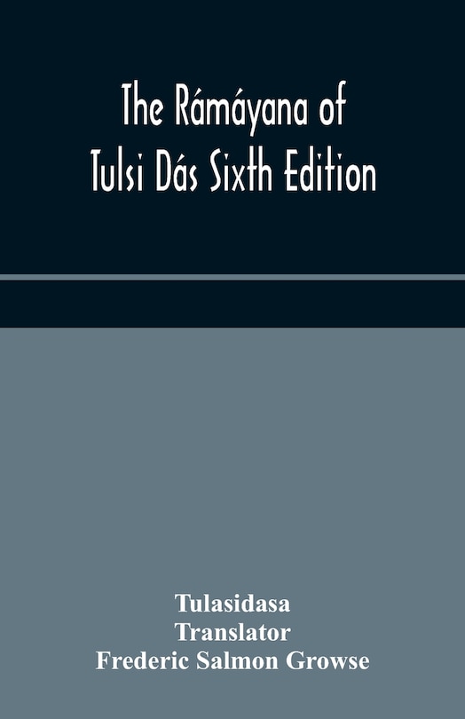 Couverture_The Rámáyana of Tulsi Dás Sixth Edition