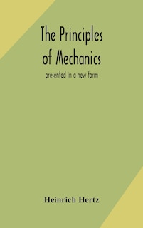 Couverture_The Principles Of Mechanics