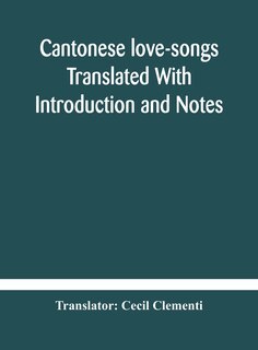 Couverture_Cantonese love-songs Translated With Introduction and Notes