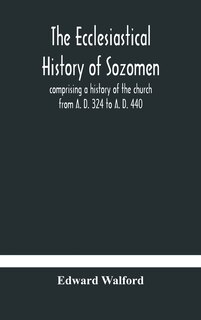 Front cover_The ecclesiastical history of Sozomen