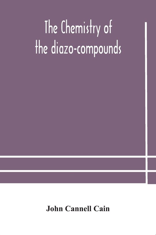 Couverture_The chemistry of the diazo-compounds
