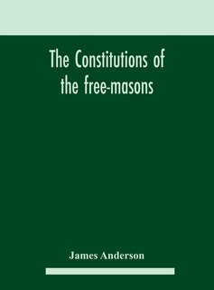Front cover_The constitutions of the free-masons
