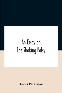 Couverture_An Essay On The Shaking Palsy