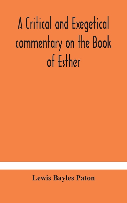Front cover_A critical and exegetical commentary on the Book of Esther