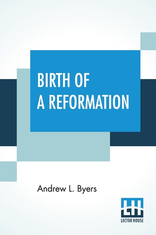 Front cover_Birth Of A Reformation