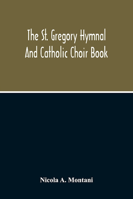 Front cover_The St. Gregory Hymnal And Catholic Choir Book