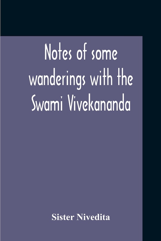Couverture_Notes Of Some Wanderings With The Swami Vivekananda