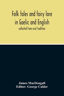 Couverture_Folk Tales And Fairy Lore In Gaelic And English