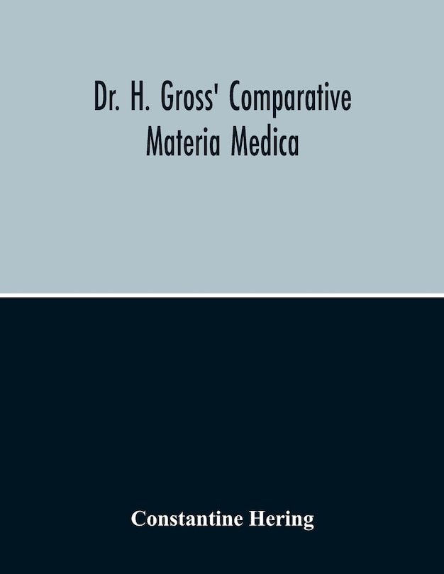 Front cover_Dr. H. Gross' Comparative Materia Medica