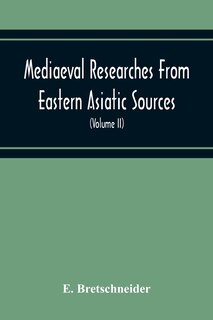 Front cover_Mediaeval Researches From Eastern Asiatic Sources