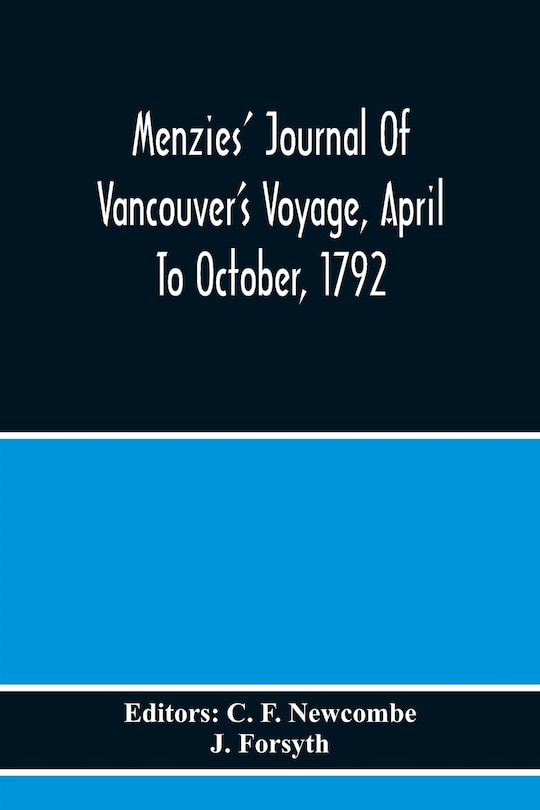 Couverture_Menzies' Journal Of Vancouver'S Voyage, April To October, 1792