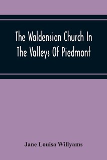 Front cover_The Waldensian Church In The Valleys Of Piedmont