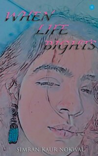 Front cover_When Life Bights