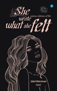 Front cover_She Wrote What She Felt