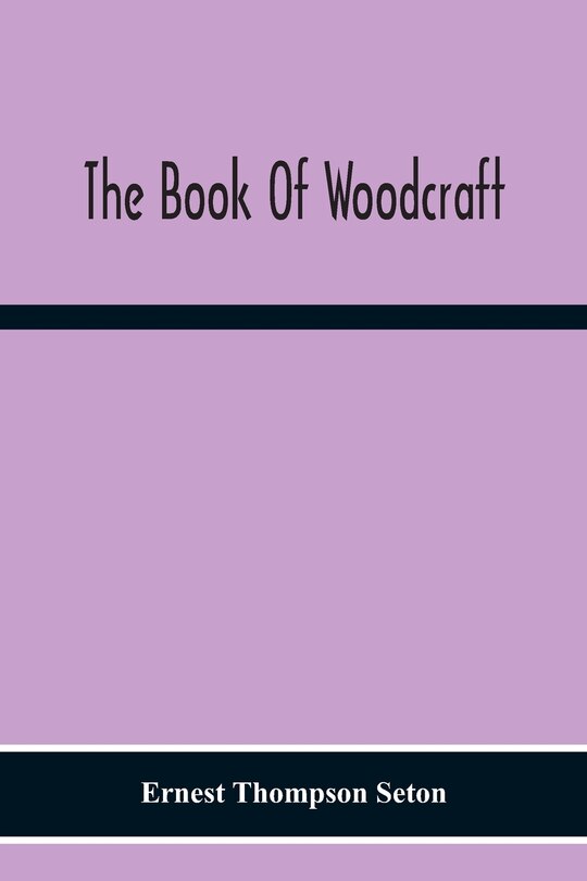 Front cover_The Book Of Woodcraft