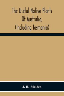 Couverture_The Useful Native Plants Of Australia, (Including Tasmania)