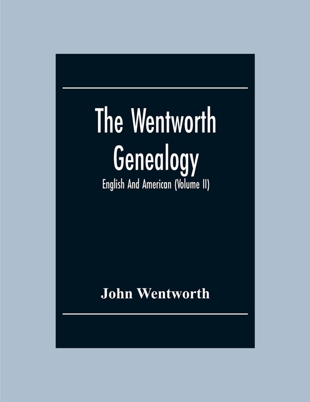Front cover_The Wentworth Genealogy