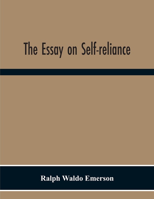 Front cover_The Essay On Self-Reliance