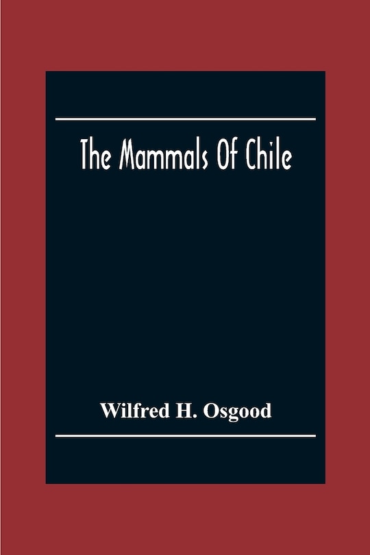 Front cover_The Mammals Of Chile
