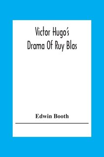 Couverture_Victor Hugo'S Drama Of Ruy Blas