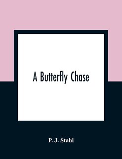 A Butterfly Chase
