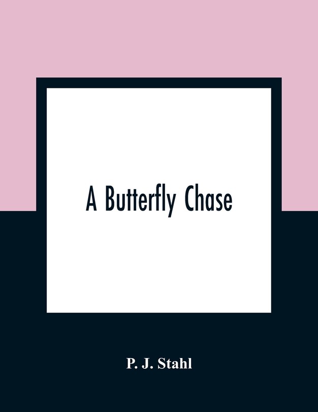 A Butterfly Chase