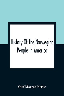 Couverture_History Of The Norwegian People In America