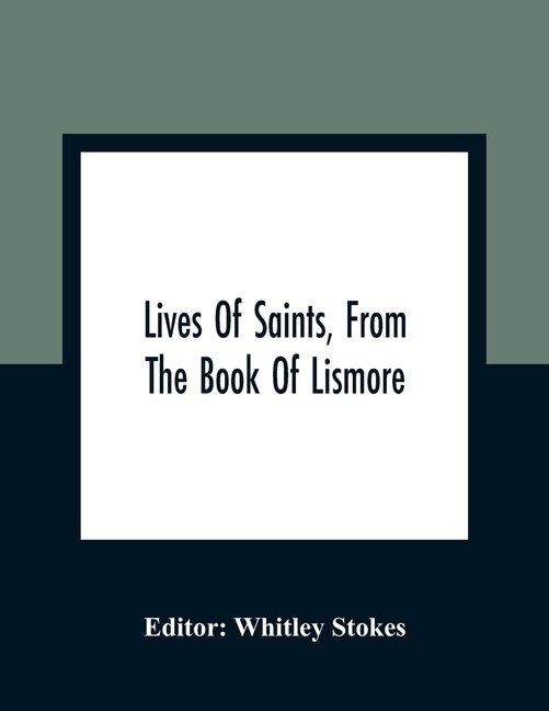 Front cover_Lives Of Saints, From The Book Of Lismore