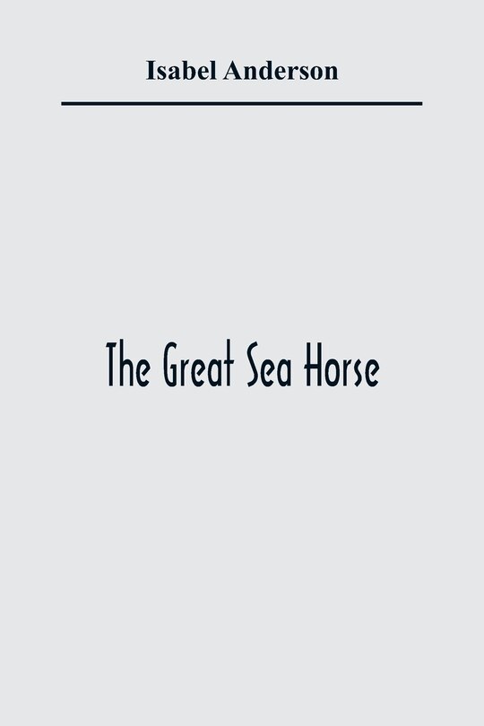 Front cover_The Great Sea Horse
