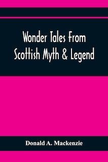 Couverture_Wonder Tales From Scottish Myth & Legend