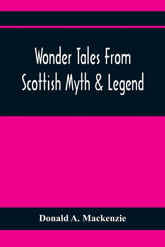 Couverture_Wonder Tales From Scottish Myth & Legend