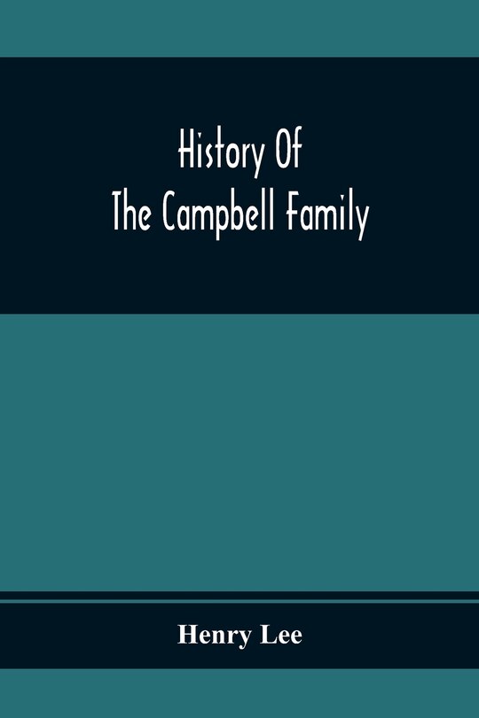 Couverture_History Of The Campbell Family