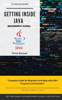 Front cover_Getting Inside Java - Beginners Guide