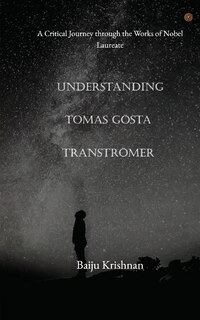 Front cover_Understanding Tomas Gösta Tranströmer