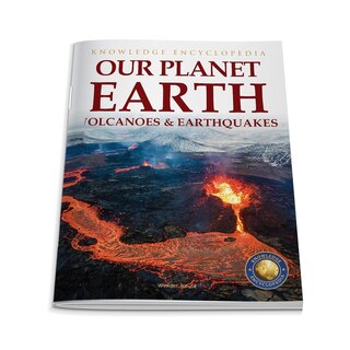 Couverture_Our Planet Earth: Volcanoes & Earthquakes