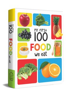 Front cover_My First 100 Food We Eat