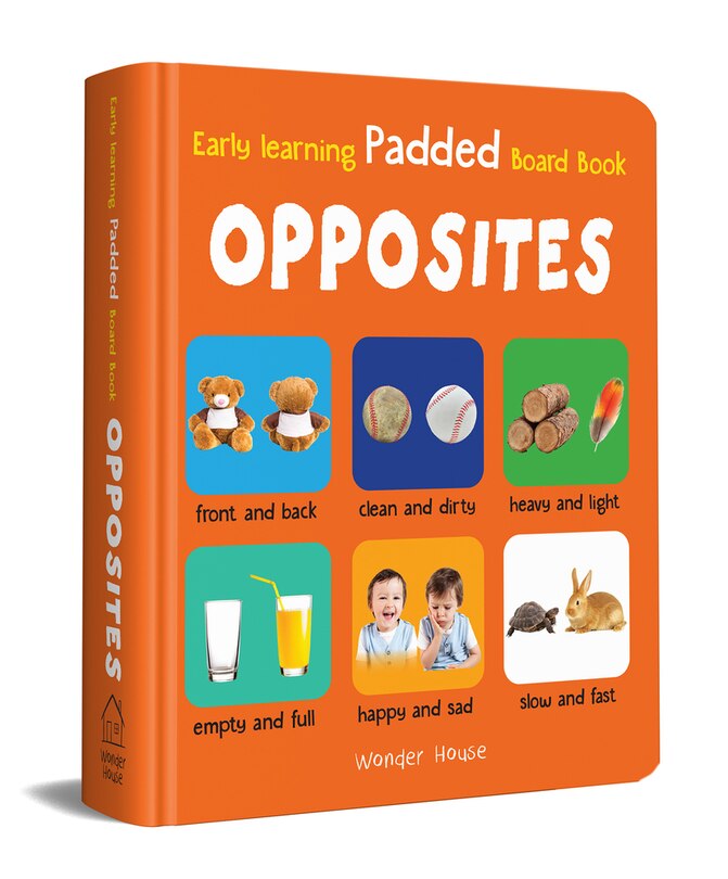 Front cover_My Early Learning Padded Book of Opposites