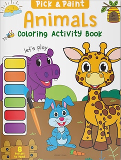 Couverture_Pick and Paint Coloring Activity Book For Kids: Animals