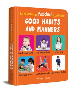 Front cover_My Early Learning Padded Book of Good Habits and Manners