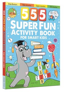 Front cover_555 SUPER FUN Activity Book for Smart Kids