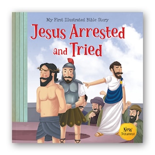 Front cover_Jesus Arrested and Tried