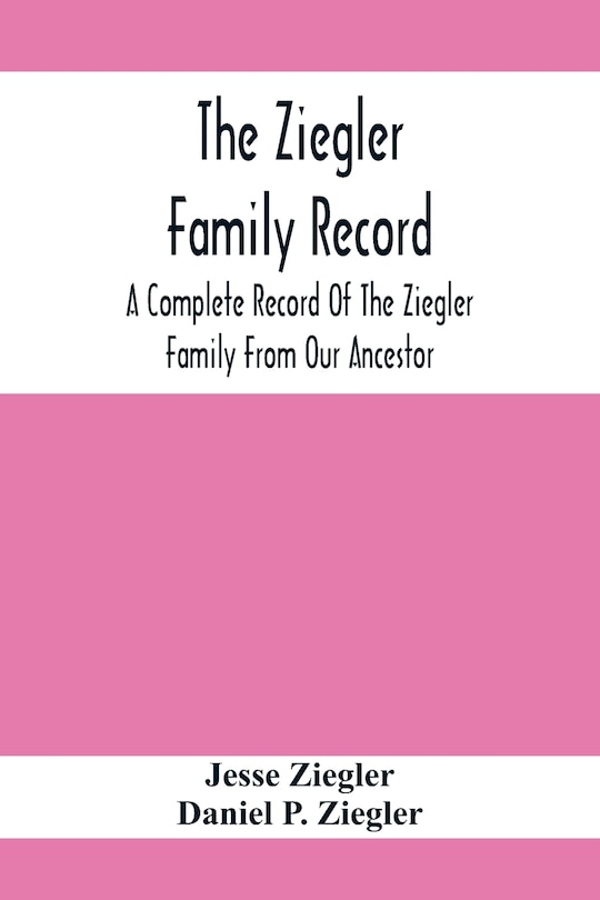 Couverture_The Ziegler Family Record