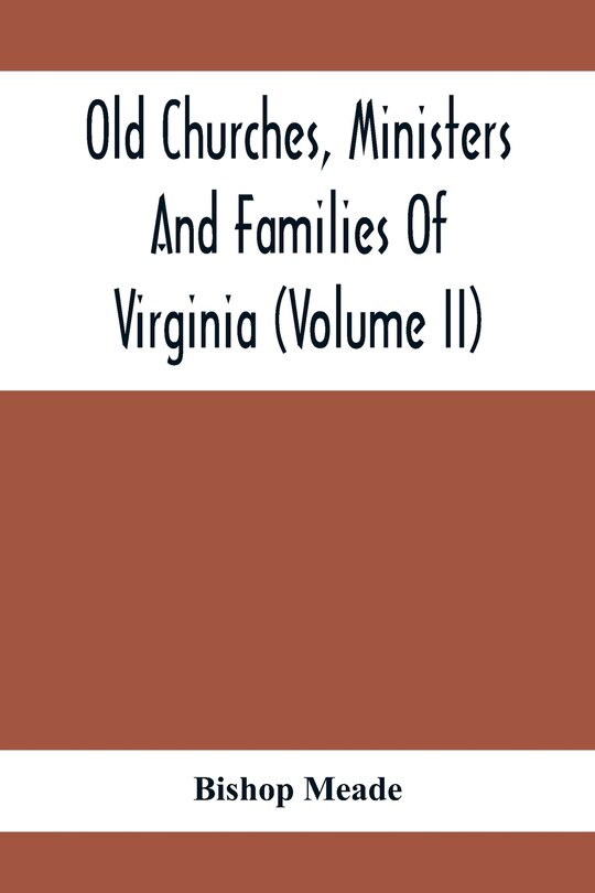 Front cover_Old Churches, Ministers And Families Of Virginia (Volume II)